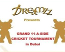 Dubai: Dreamzz UAE to organize Cricket Tourney at Deira on Apr 11